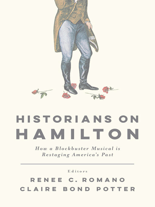 Title details for Historians on Hamilton by Renee C. Romano - Available